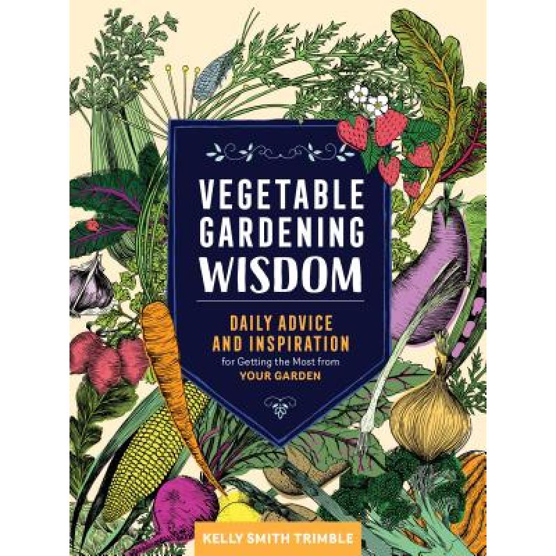 预订 Vegetable Gardening Wisdom: Daily Advice and...