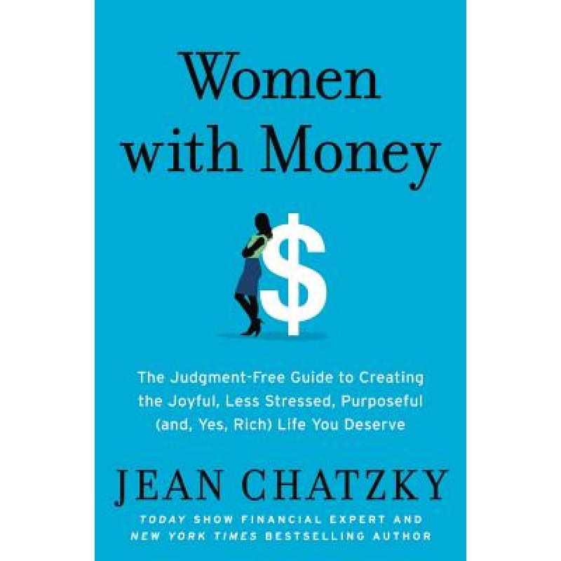 预订 Women with Money: The Judgment-Free Guide to...