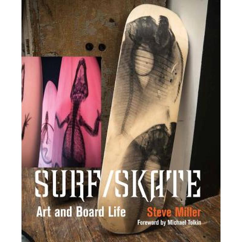 预订 Surf /Skate: Art and Board Life