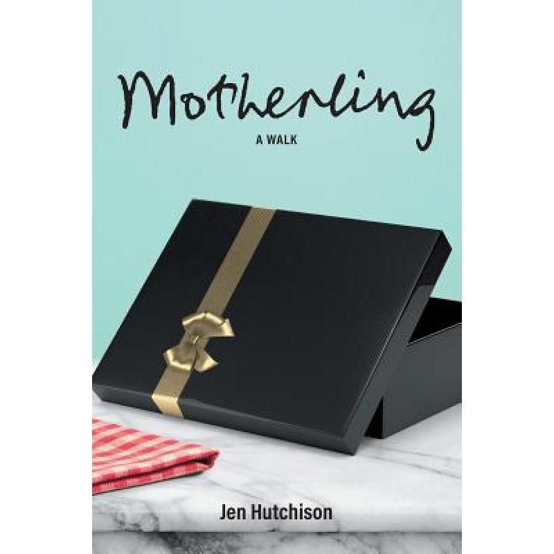 预订 Motherling: A Walk