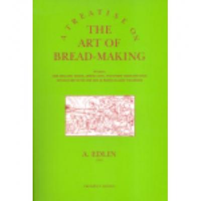 预订 Treatise on the Art of Bread-making: Wherein...