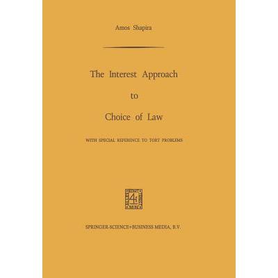 预订 The Interest Approach to Choice of Law : Wit...
