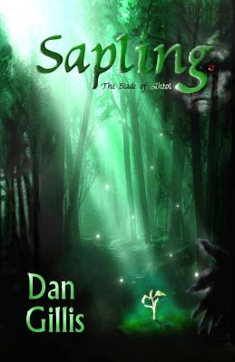 【预订】sapling: the blade of ahtol