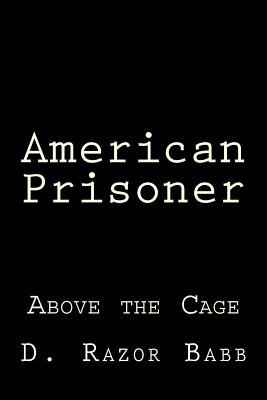【预订】american prisoner: above the cage