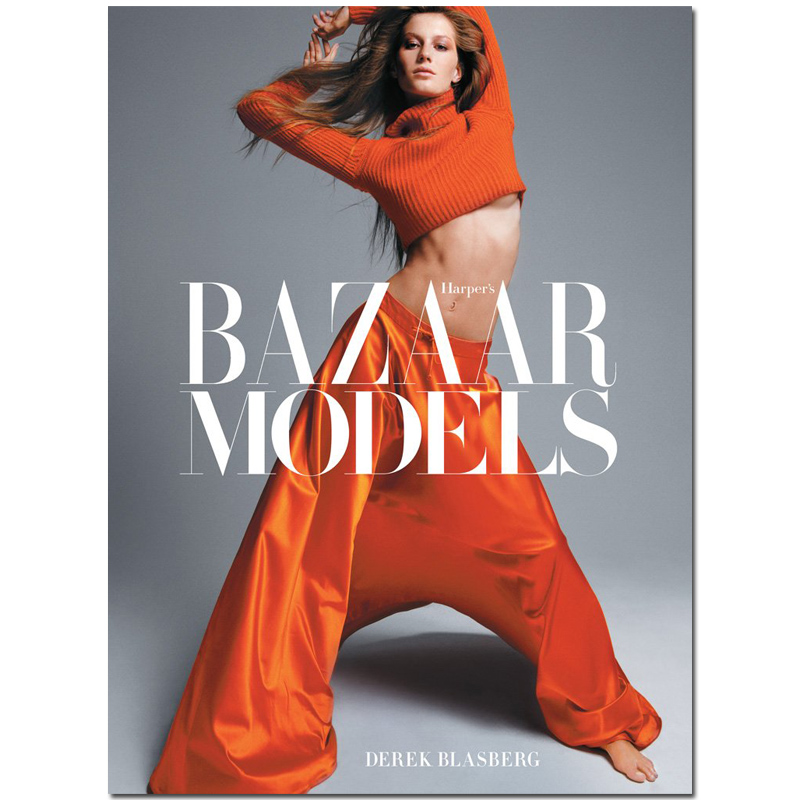 【预售】harpers bazaar:models时尚芭莎:杂志出名模特 时尚元素英文