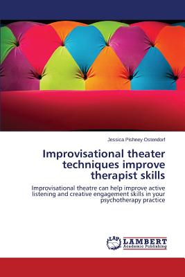improvisational,psychosis 【预订】improvisational theater techniques