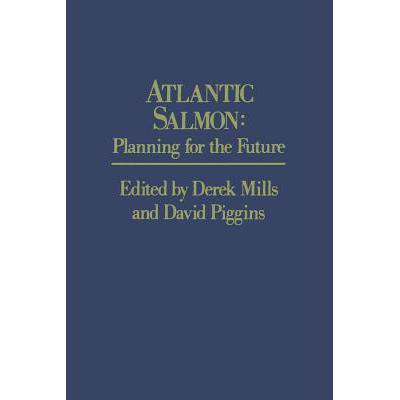 预订 Atlantic Salmon: Planning for the Future The...