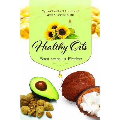 预订 Healthy Oils: Fact versus Fiction