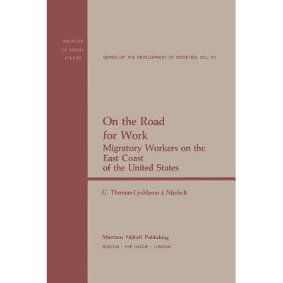 预订 On the Road for Work : Migratory Workers on ...
