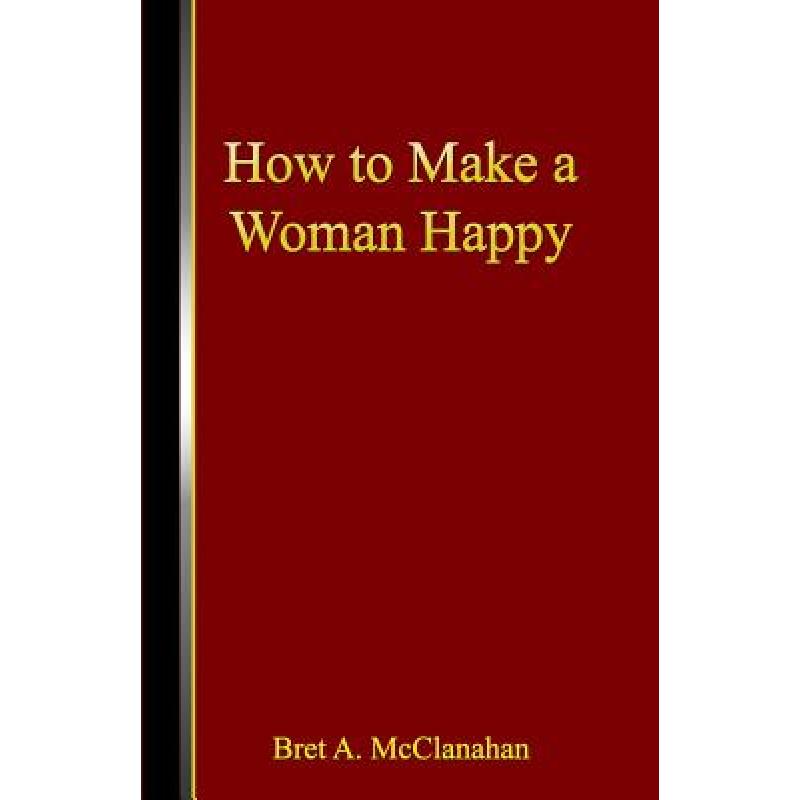 预订 How to Make a Woman Happy
