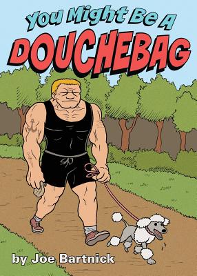 【预订】you might be a douchebag