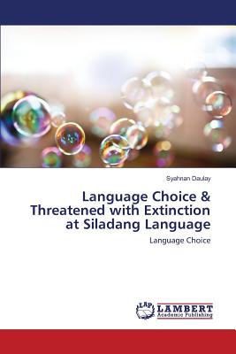 【预订】language choice & threatened with