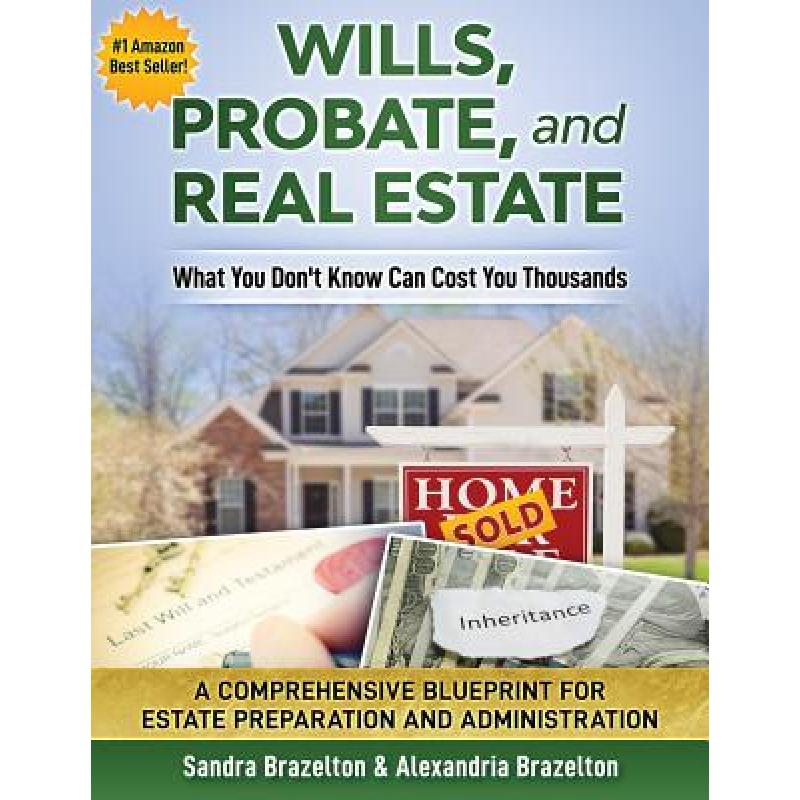 预订 wills, probate, and real estate: what you do.