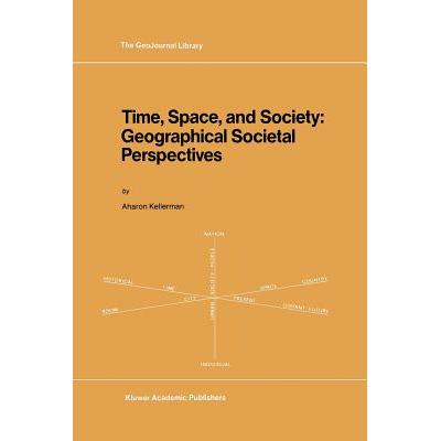预订 Time, Space, and Society : Geographical Soci...