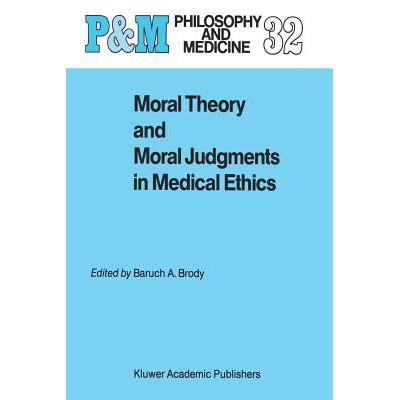 预订 Moral Theory and Moral Judgments in Medical ...