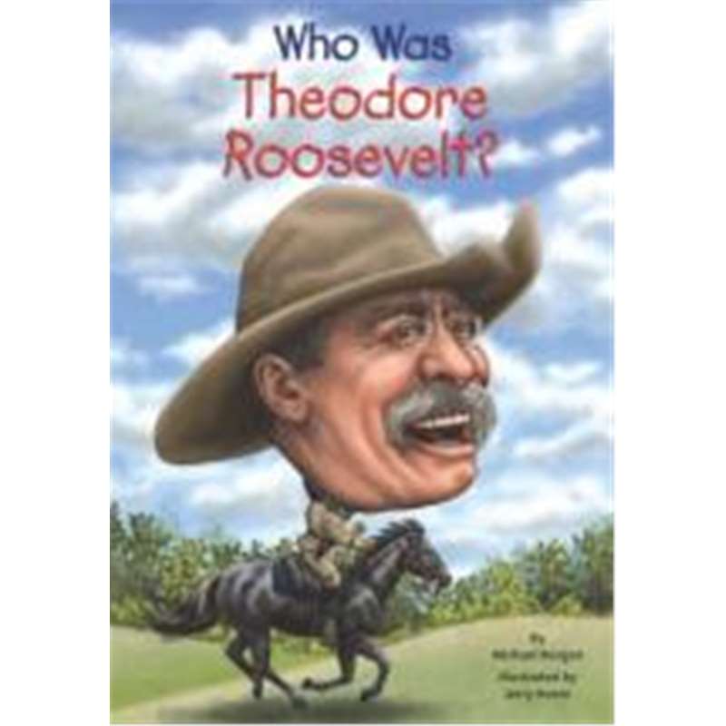 英文原版 名人传记系列 Who Was Theodore Roosevelt?