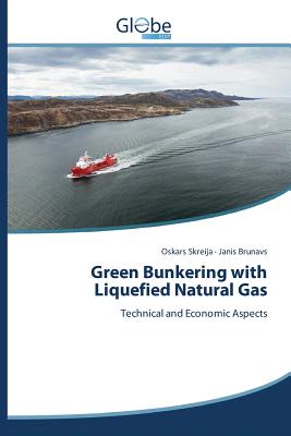 【预订】green bunkering with liquefied natural