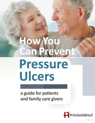 【预订】how you can prevent pressure ulcers: a