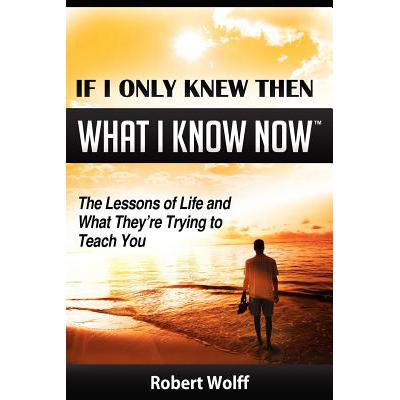 预订 If I Only Knew Then What I Know Now--The Les...