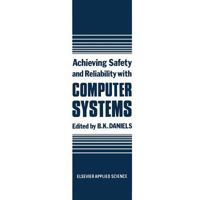 预订 Achieving Safety and Reliability with Comput...