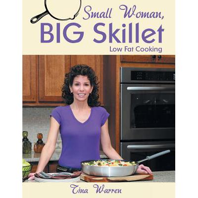 预订 Small Woman, Big Skillet: Low Fat Cooking
