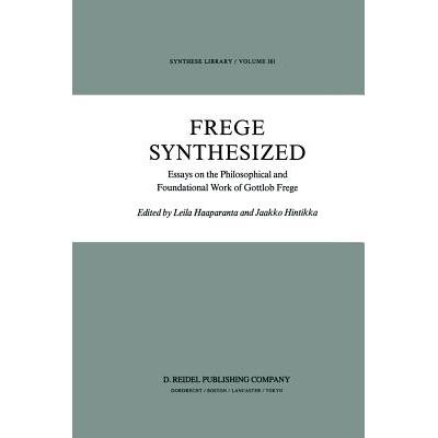 预订 Frege Synthesized : Essays on the Philosophi...