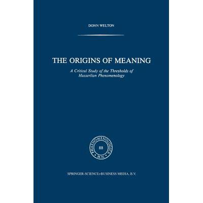 预订 The Origins of Meaning : A Critical Study of...