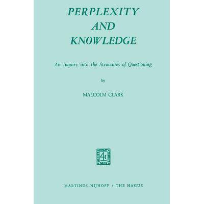 预订 Perplexity and Knowledge : An Inquiry into t...