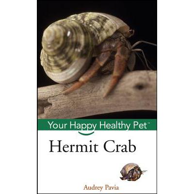 预订 Hermit Crab: Your Happy Healthy Pet