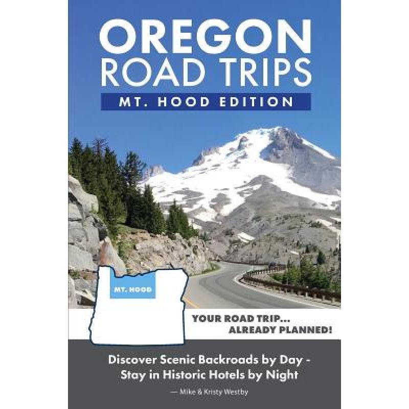 预订 oregon road trips - mt. hood edition