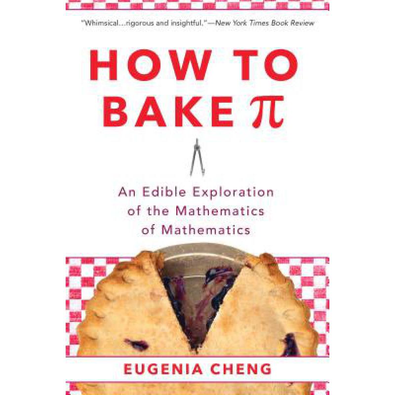 预订 How to Bake Pi: An Edible Exploration of the...