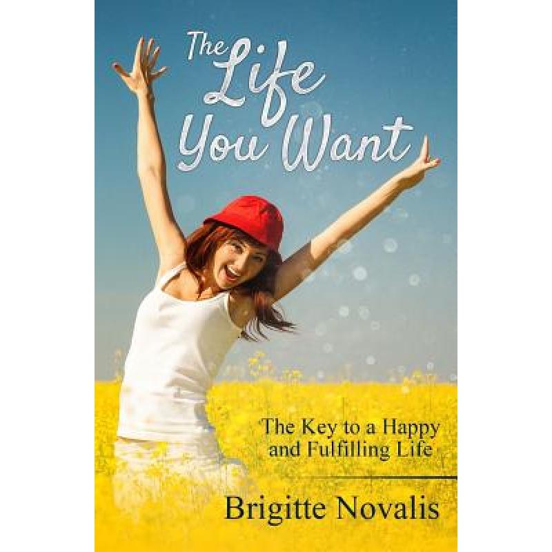 预订 the life you want: the key to a happy and fu.