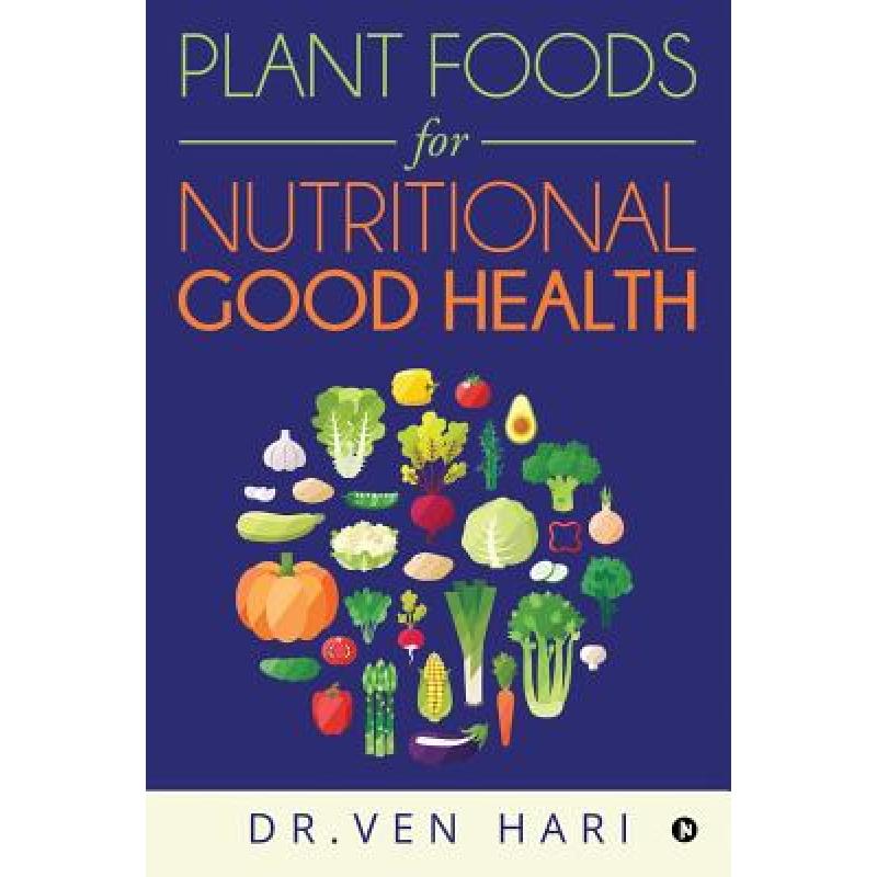 预订 plant foods for nutritional good health