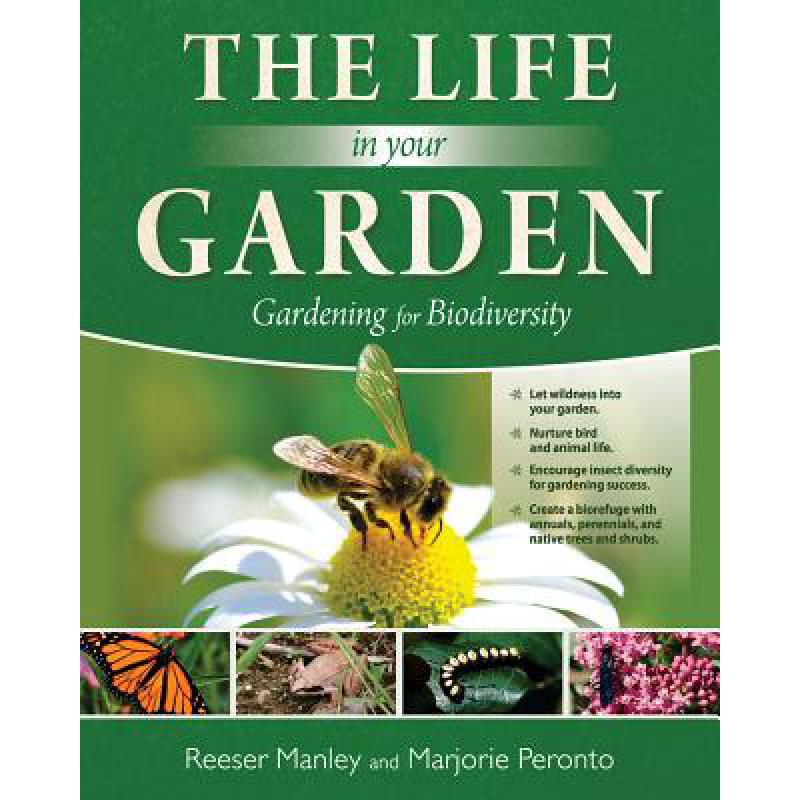 预订 The Life in Your Garden: Gardening for Biodi...