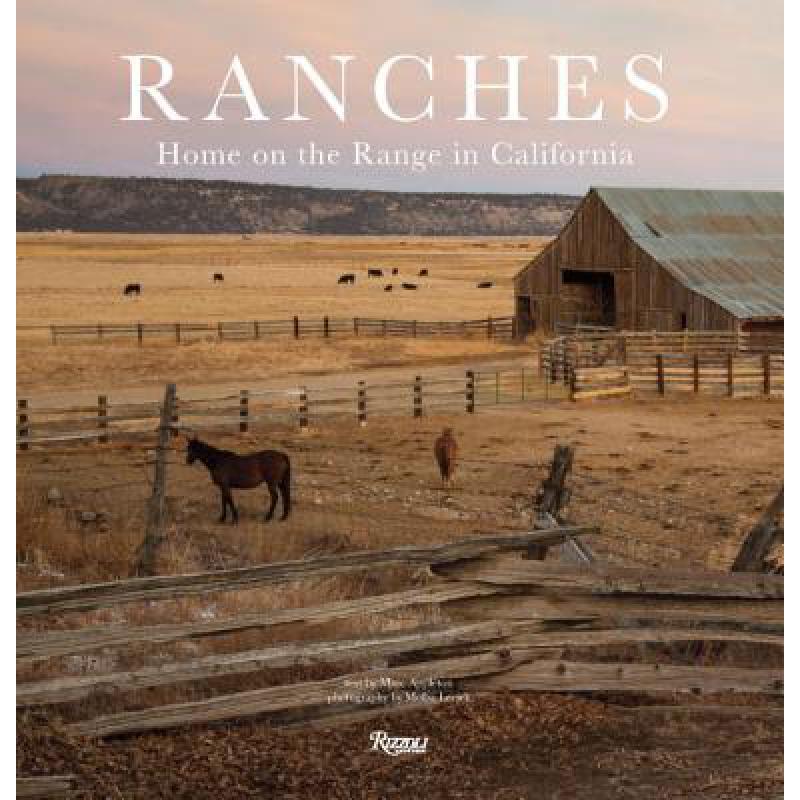 Ranches: Home on the Range in California