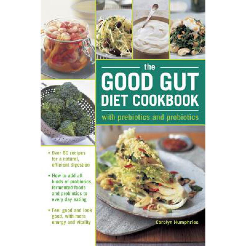 预订 Good Gut Diet Cookbook: with Prebiotics and ...