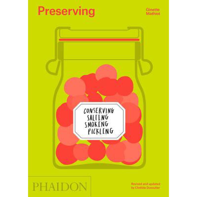 预订 Preserving: Conserving, Salting, Smoking, Pi...