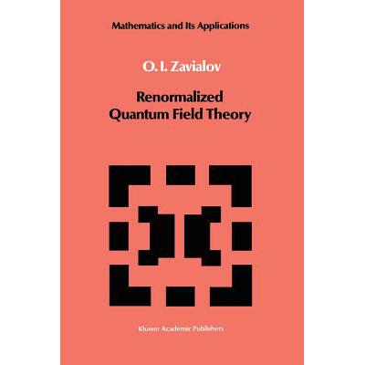 预订 Renormalized Quantum Field Theory