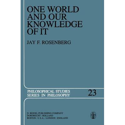 预订 One World and Our Knowledge of It : The Prob...