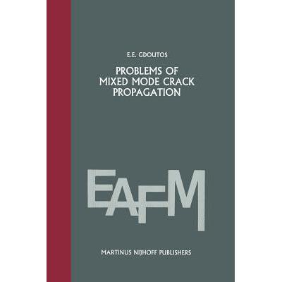 预订 Problems of Mixed Mode Crack Propagation