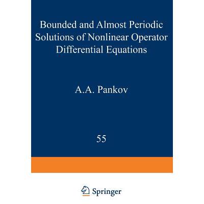预订 Bounded and Almost Periodic Solutions of Non...