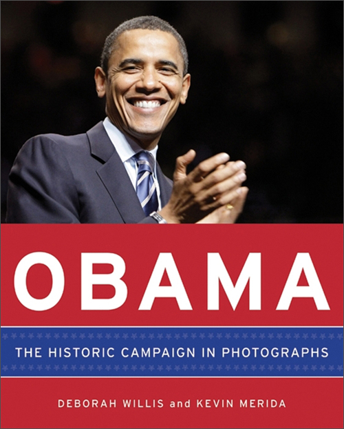 obama: the historic campaign in photographs