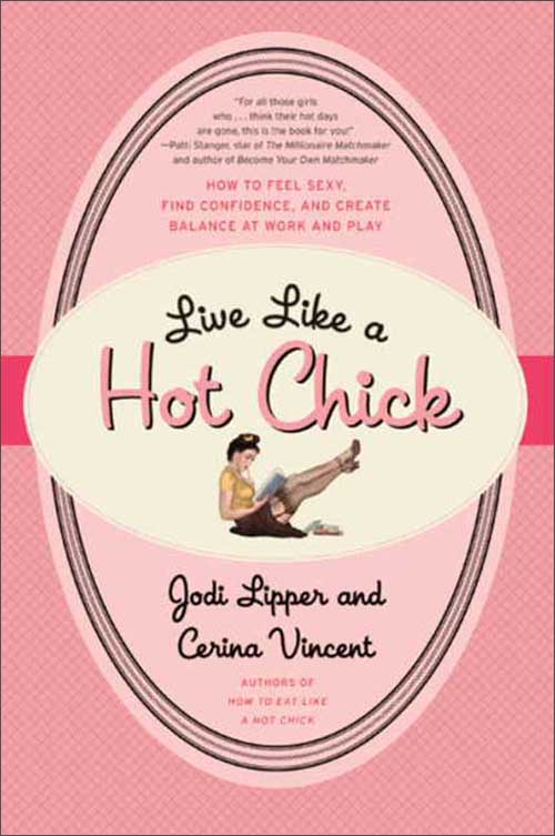 live like a hot chick