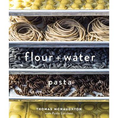 预订 Flour + Water: Pasta [A Cookbook]
