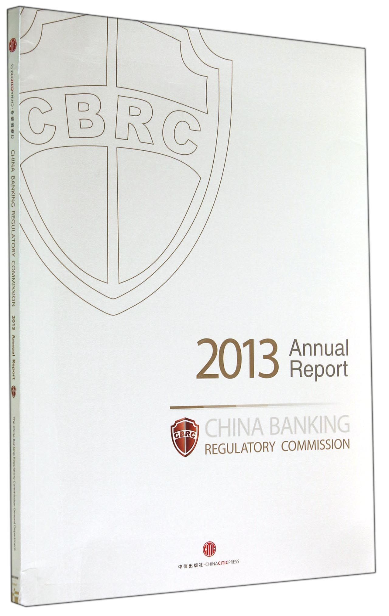正版现货 2013-CHINABANKINGREGULATORYCOMMISSION-Annual