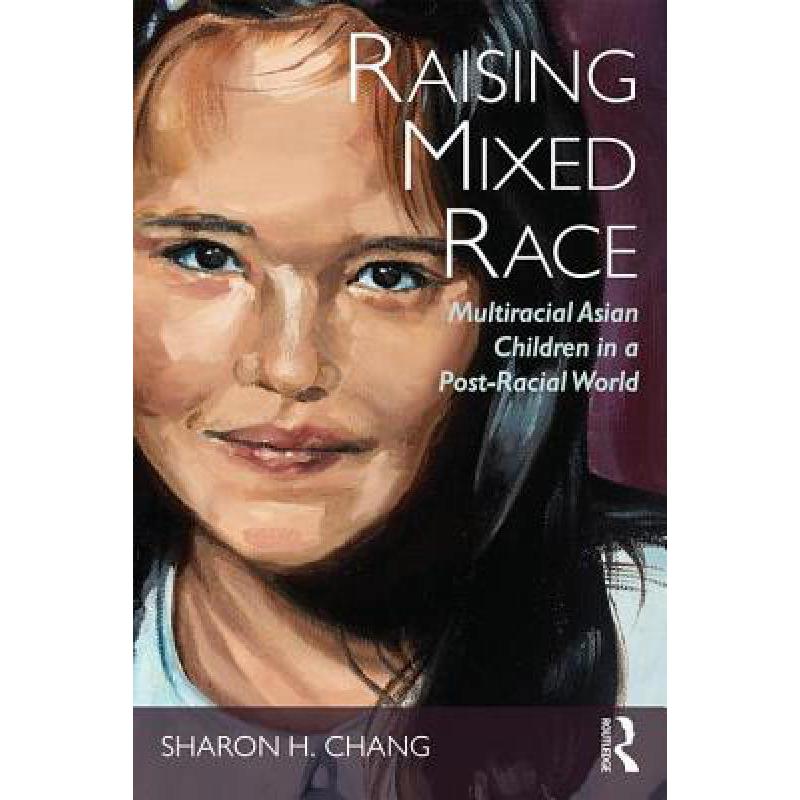 【4周达】raising mixed race multiracial asian children in a post
