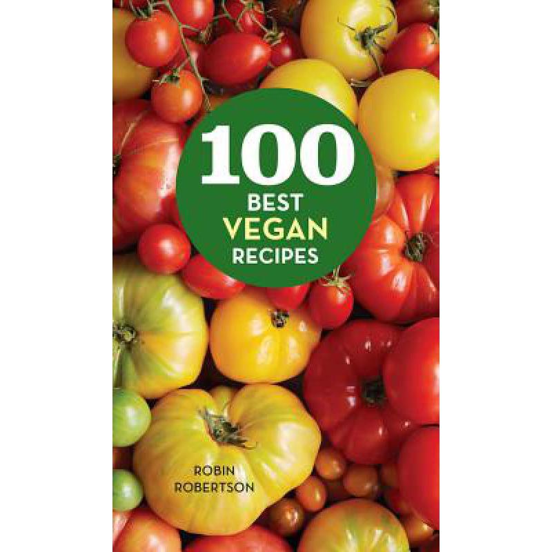 预订 100 Best Vegan Recipes