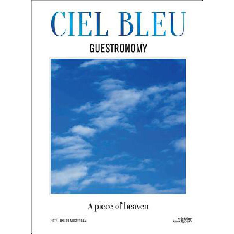 预订 Ciel Bleu Guestronomy: A Piece of Heaven