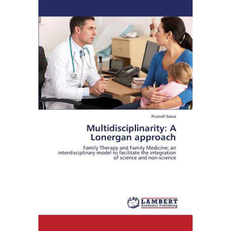 multidisciplinarity, 预订 multidisciplinarity: a lonergan approach