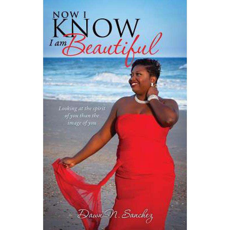 预订 Now I Know I am Beautiful